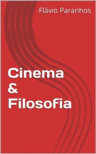 Baixar Cinema & Filosofia pdf, epub, eBook