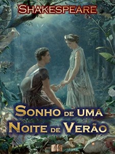 Baixar Sonho de Uma Noite de Ver&atilde;o [Ilustrado] [Com &iacute;ndice ativo] pdf, epub, eBook