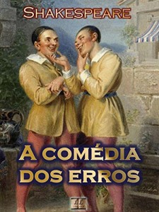 Baixar A Com&eacute;dia dos Erros [Ilustrado] [Com &iacute;ndice ativo] pdf, epub, eBook