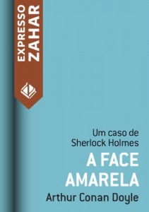 Baixar A face amarela: Um caso de Sherlock Holmes pdf, epub, eBook