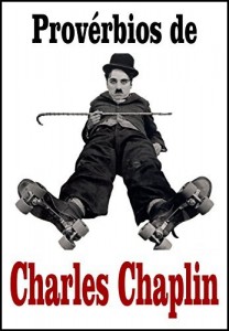 Baixar Provérbios de Charles Chaplin pdf, epub, eBook