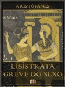 Baixar Lisístrata – A Greve do Sexo [Ilustrado] pdf, epub, eBook