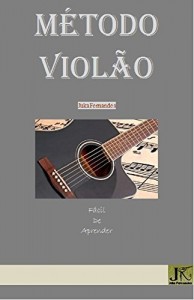 Baixar Método Violão: Fácil de Aprender pdf, epub, eBook