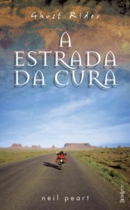 Baixar Ghost Rider: A Estrada da Cura pdf, epub, eBook