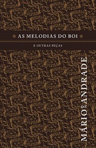 Baixar As melodias do boi e outras peças pdf, epub, eBook