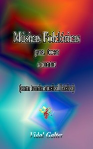 Baixar M&uacute;sicas Folcl&oacute;ricas para tocar e cantar pdf, epub, eBook