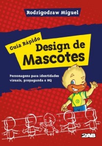 Baixar Design de Mascotes: Guia r&aacute;pido pdf, epub, eBook