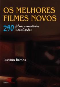 Baixar Os melhores filmes novos: 290 filmes comentados e analisados pdf, epub, eBook