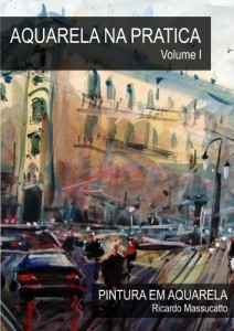 Baixar Aquarela na Pr&aacute;tica Volume I (Aquela na pr&aacute;tica Livro 1) pdf, epub, eBook