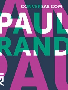 Baixar Conversas com Paul Rand pdf, epub, eBook