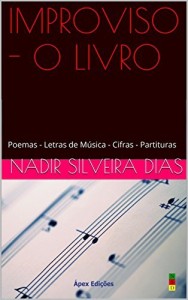 Baixar IMPROVISO – O LIVRO: Poemas – Letras de Música – Cifras – Partituras pdf, epub, eBook