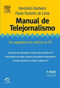 Baixar Manual de Telejornalismo, 2&ordf; Edi&ccedil;&atilde;o Revista e Atualizada pdf, epub, eBook