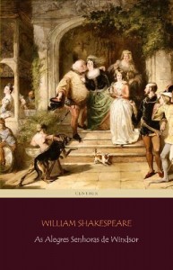 Baixar As Alegres Senhoras de Windsor [com índice ativo] pdf, epub, eBook