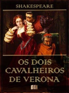 Baixar Os Dois Cavalheiros de Verona [Ilustrado] [Com &iacute;ndice ativo] pdf, epub, eBook