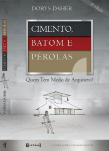 Baixar CIMENTO, BATOM E PÉROLAS – Quem Tem Medo De Arquiteto? pdf, epub, eBook