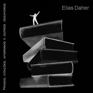 Baixar Aforismos: Frases, Cita&ccedil;&otilde;es e outros desaforos pdf, epub, eBook