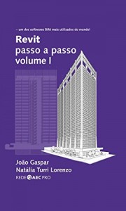Baixar Revit passo a passo – volume I pdf, epub, eBook