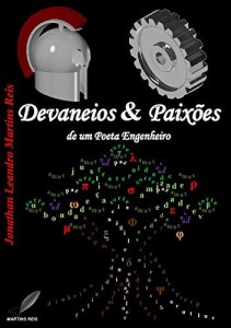 Baixar Devaneios & Paix&otilde;es de um Poeta Engenheiro pdf, epub, eBook