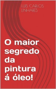 Baixar O maior segredo da pintura á óleo! pdf, epub, eBook