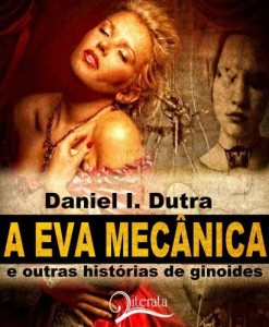 Baixar A Eva Mec&acirc;nica e outras Hist&oacute;rias de Ginoides pdf, epub, eBook