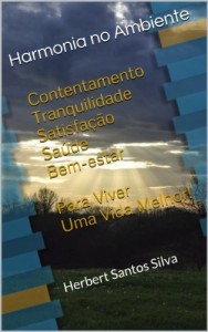 Baixar Harmonia no Ambiente: Para Viver uma Vida Melhor pdf, epub, eBook