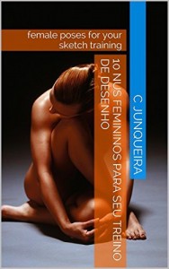 Baixar 10 Nus Femininos para seu Treino de Desenho: female poses for your sketch training (Modelos Virtuais) pdf, epub, eBook