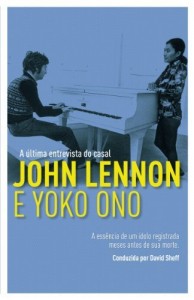 Baixar A &uacute;ltima entrevista do casal John Lennon e Yoko Ono pdf, epub, eBook