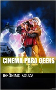 Baixar Cinema para Geeks pdf, epub, eBook