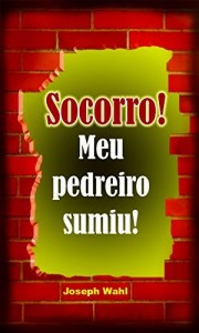 Baixar Socorro! meu pedreiro sumiu! pdf, epub, eBook