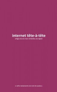 Baixar internet t&ecirc;te-&agrave;-t&ecirc;te pdf, epub, eBook