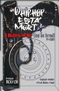 Baixar “O Hip-Hop Está Morto!”: 1 pdf, epub, eBook