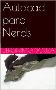 Baixar Autocad para Nerds (T.I. Livro 2) pdf, epub, eBook