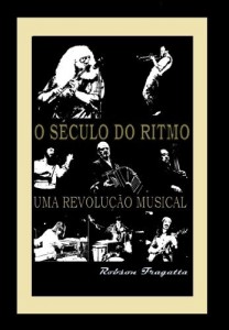 Baixar O S&eacute;culo Do Ritmo pdf, epub, eBook