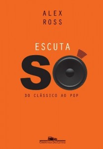 Baixar Escuta S&oacute; – Do Cl&aacute;ssico ao Pop pdf, epub, eBook