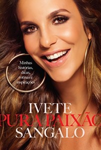 Baixar Pura paixão: Minhas histórias, dicas, rotinas e inspirações pdf, epub, eBook