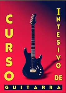 Baixar Curso Intensivo de Guitarra: Guia Pr&aacute;tico de Guitarra(Avan&ccedil;ado) pdf, epub, eBook