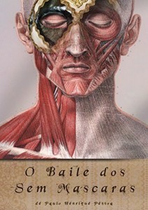 Baixar O Baile dos Sem Máscaras: Peça Teatral em Dois Atos pdf, epub, eBook