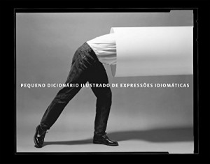 Baixar Pequeno Dicionário Ilustrado de Expressões Idiomáticas pdf, epub, eBook