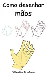 Baixar Como desenhar mãos pdf, epub, eBook