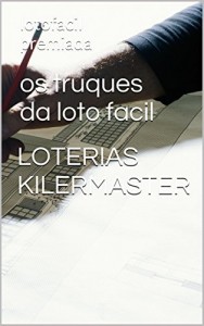 Baixar os truques da loto facil,lotomania: lotofacil premiada (lotofacio o segredo 2) pdf, epub, eBook