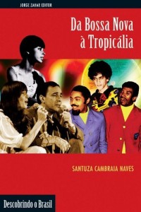 Baixar Da Bossa Nova &agrave; Tropic&aacute;lia pdf, epub, eBook