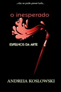 Baixar O Inesperado (Espelhos da Arte Livro 3) pdf, epub, eBook