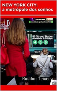 Baixar New York City: a metrópole dos sonhos pdf, epub, eBook