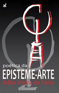Baixar Po&eacute;tica da Episteme-Arte pdf, epub, eBook