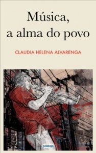 Baixar M&Uacute;SICA, A ALMA DO POVO (Cole&ccedil;&atilde;o Ret&oacute;rica e Argumenta&ccedil;&atilde;o na Pedagogia Livro 4) pdf, epub, eBook