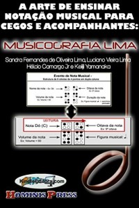 Baixar A arte de ensinar nota&ccedil;&atilde;o musical para cegos e acompanhantes: MUSICOGRAFIA LIMA pdf, epub, eBook