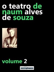 Baixar O Teatro de Naum Alves de Souza – Volume 2 pdf, epub, eBook