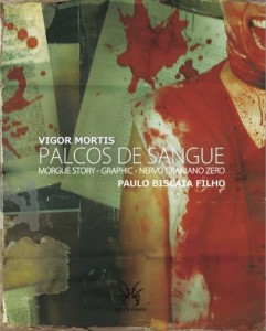 Baixar Palcos de Sangue – Morgue Story / Graphic / Nervo Craniano Zero pdf, epub, eBook