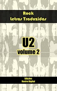 Baixar Rock Letras Traduzidas – U2 – Volume 2 pdf, epub, eBook