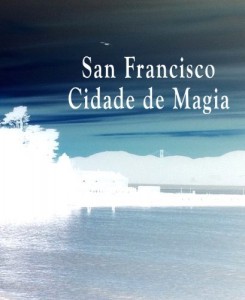 Baixar San Francisco Cidade de Magia pdf, epub, eBook